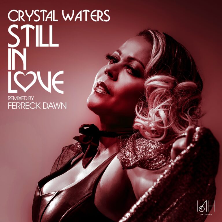Crystal Waters_Still In love_Ferreck Dawn Remix